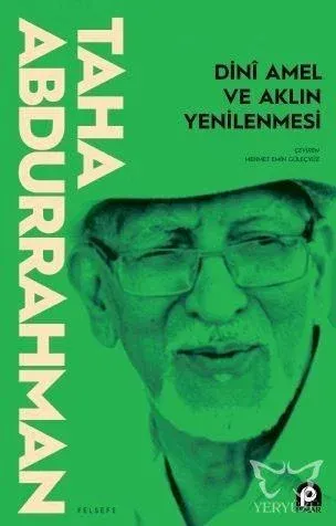 Dini Amel ve Aklın Yenilenmesi