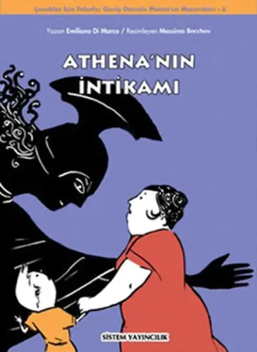 Athena'nın İntikamı; Geniş Omuzlu Platon'un Maceraları 6