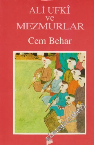Ali Ufki ve Mezmurlar -        1990