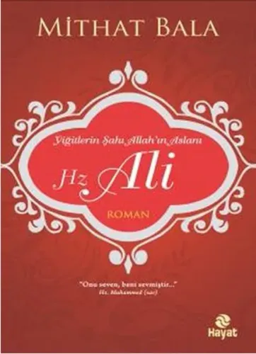 Yiğitlerin Şahı Allah'ın Aslanı  Hz. Ali