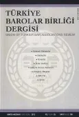 Türkiye Barolar Birliği Sayı: 100  Mayıs - Haziran 2012
