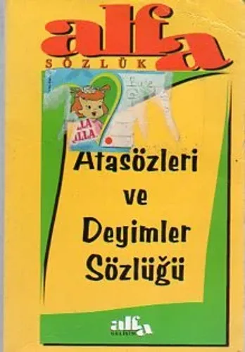 Atasözleri Ve Deyimler Sözlüğü