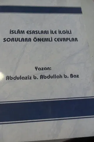 İslam Esasları İle İlgili Sorulara Önemli Cevaplar