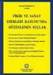 Fikir Ve Sanat Eserleri Kanunu'nda Düzenlenen Suçlar