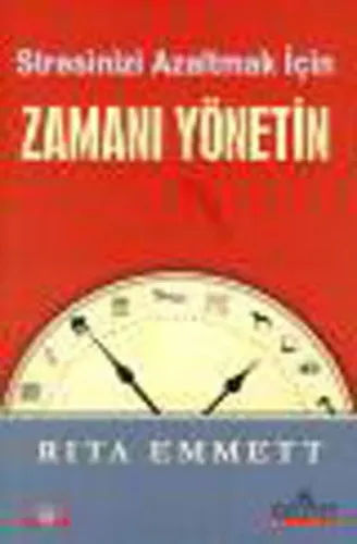 Stresinizi Azaltmak İçin Zamanı Yönetin