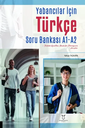 Yabancılar İçin Türkçe Soru Bankası A1-A2