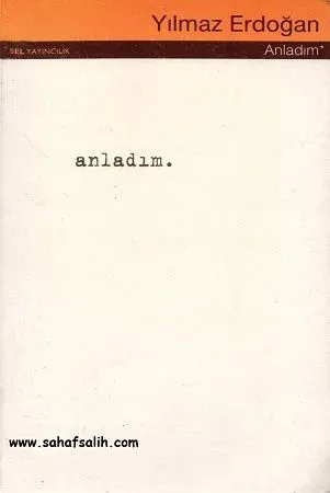 Anladım