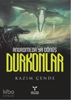Andromedaya Dönüş Durkonlar