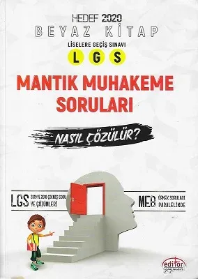 LGS Mantık Muhakeme Soruları Nasıl Çözülür? Editör Yayınevi