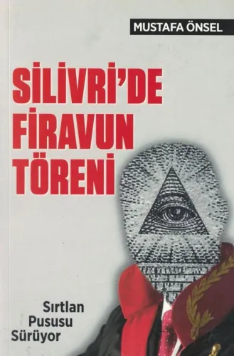 Silivri'de Firavun Töreni