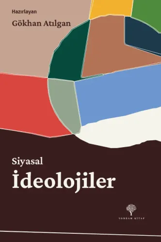 SİYASAL İDEOLOJİLER