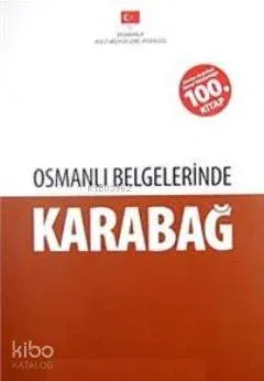 Osmanlı Belgelerinde Karabağ