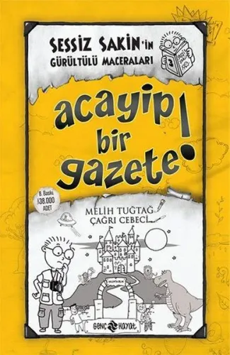 Acayip Bir Gazete! (ciltli);Sessiz Sakin'in Maceraları 3