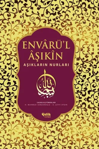 Envarül Aşıkin Aşıkların Nurları