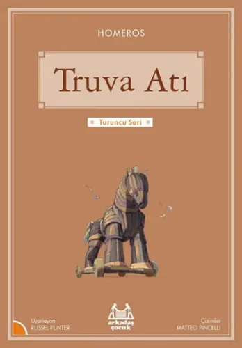 Truva Atı-Turuncu Seri Arkadaş Yayıncılık 9789755099071