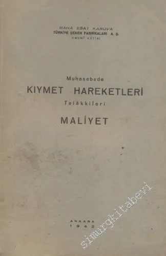 Muhasebede Kıymet Hareketleri Telakkileri Maliyet -