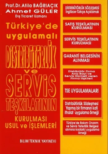 Distribütörlük ve Servis Teşkilatının Kurulması Usul ve  İşlemleri