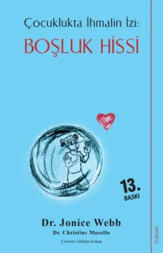 Çocuklukta İhmalin İzi Boşluk Hissi