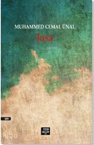 Kısa | Muhammet Cemal Ünal | Yediiklim Yayıncılık