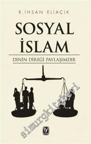 Sosyal İslam: Dinin Direği Paylaşımdır