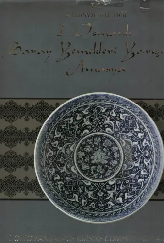 I.Osmanlı Saray Yemekleri Yarışması Amasya