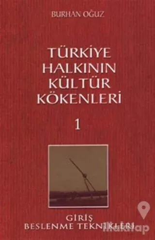 Türkiye Halkının Kültür Kökenleri 1