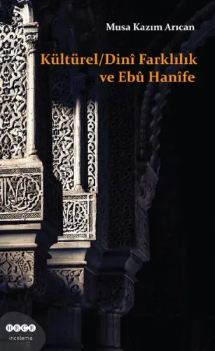 Kültürel / Dinî Farklılık ve Ebû Hanîfe