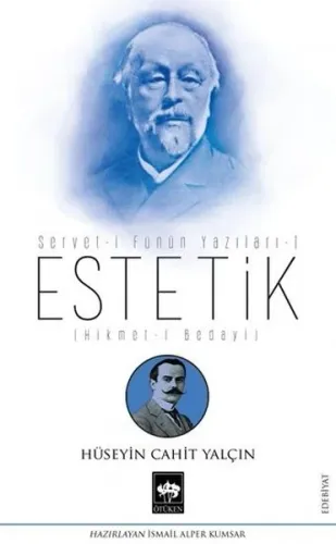 Estetik - Servet-i Fünun Yazıları 1; Hikmet-i Bedayi