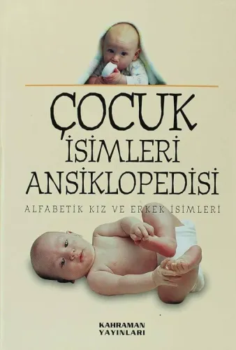 Çocuk İsimleri Ansiklopedisi Alfabetik Kız ve Erkek İsimleri