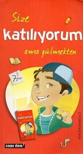 Size Katılıyorum Ama Gülmekten