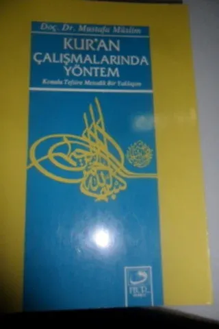 Kur'an Çalışmalarında Yöntem