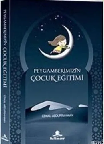 Peygamberimizin Çocuk Eğitimi
