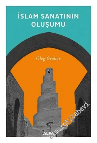 İslam Sanatının Oluşumu -        2018