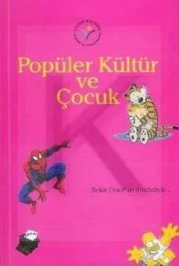 Popüler Kültür ve Çocuk