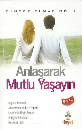 Anlaşarak Mutlu Yaşayın