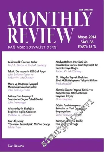 Monthly Review Bağımsız Sosyalist Dergi : Reklamcılık Üzerine Tezler - Sayı: 36      Mayıs