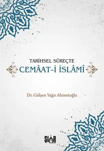 Tarihsel Süreçte Cemaat-i İslami