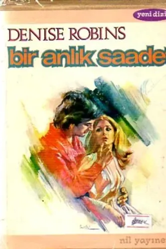 Bir Anlık Saadet