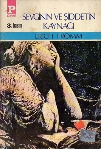 Sevginin ve Şiddetin Kaynağı