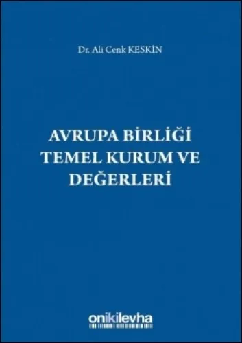 Avrupa Birliği Temel Kurum ve Değerleri