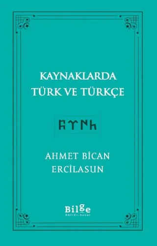 Kaynaklarda Türk ve Türkçe