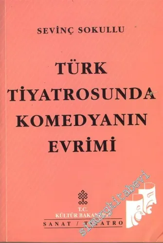 Türk Tiyatrosunda Komedyanın Evrimi -