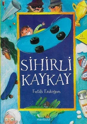 Sihirli Kaykay / 2.-3. Sınıflar İçin Kitaplar
