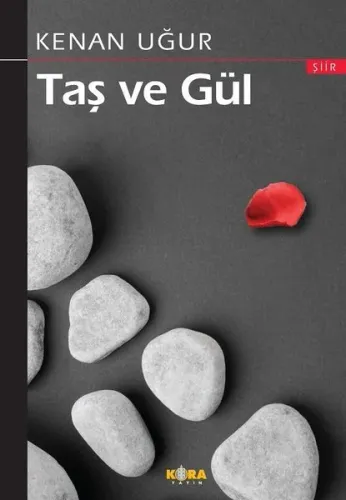 Taş Ve Gül