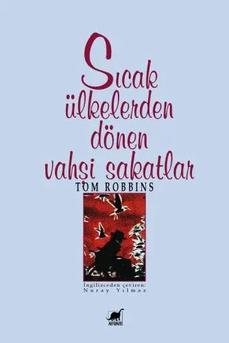 Sıcak Ülkelerden Dönen Vahşi Sakatlar