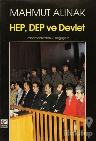 HEP, DEP ve Devlet
