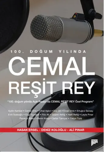 100. Doğum Yılında Cemal Reşit Rey