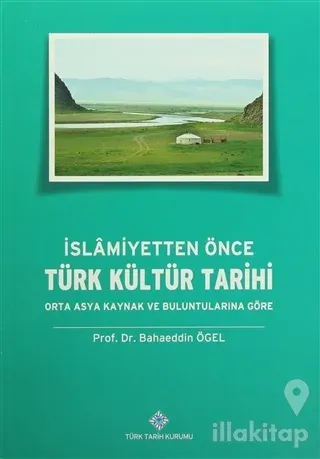 İslamiyetten Önce Türk Kültür Tarihi