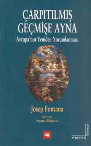 Çarpıtılmış Geçmişe Ayna