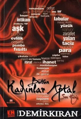 Bütün Kadınlar Aptal Sen Hariç